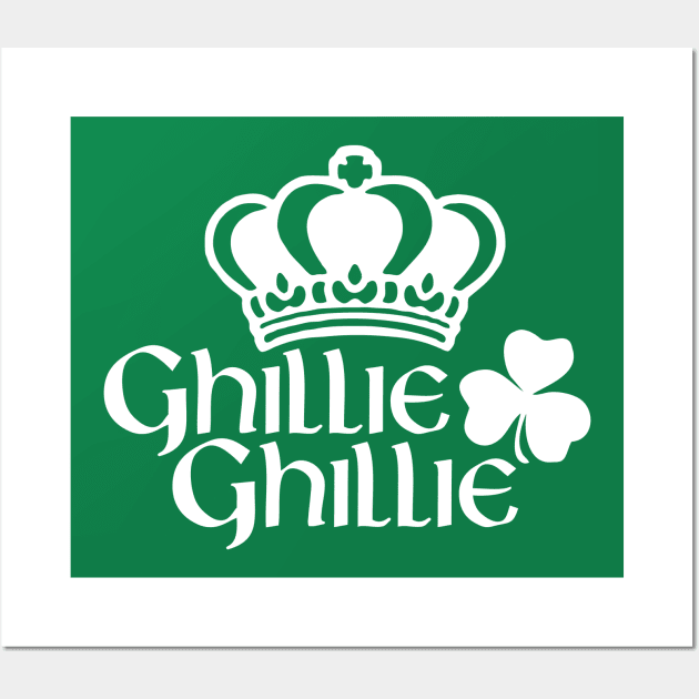 Ghillie Ghillie! Wall Art by IrishDanceShirts